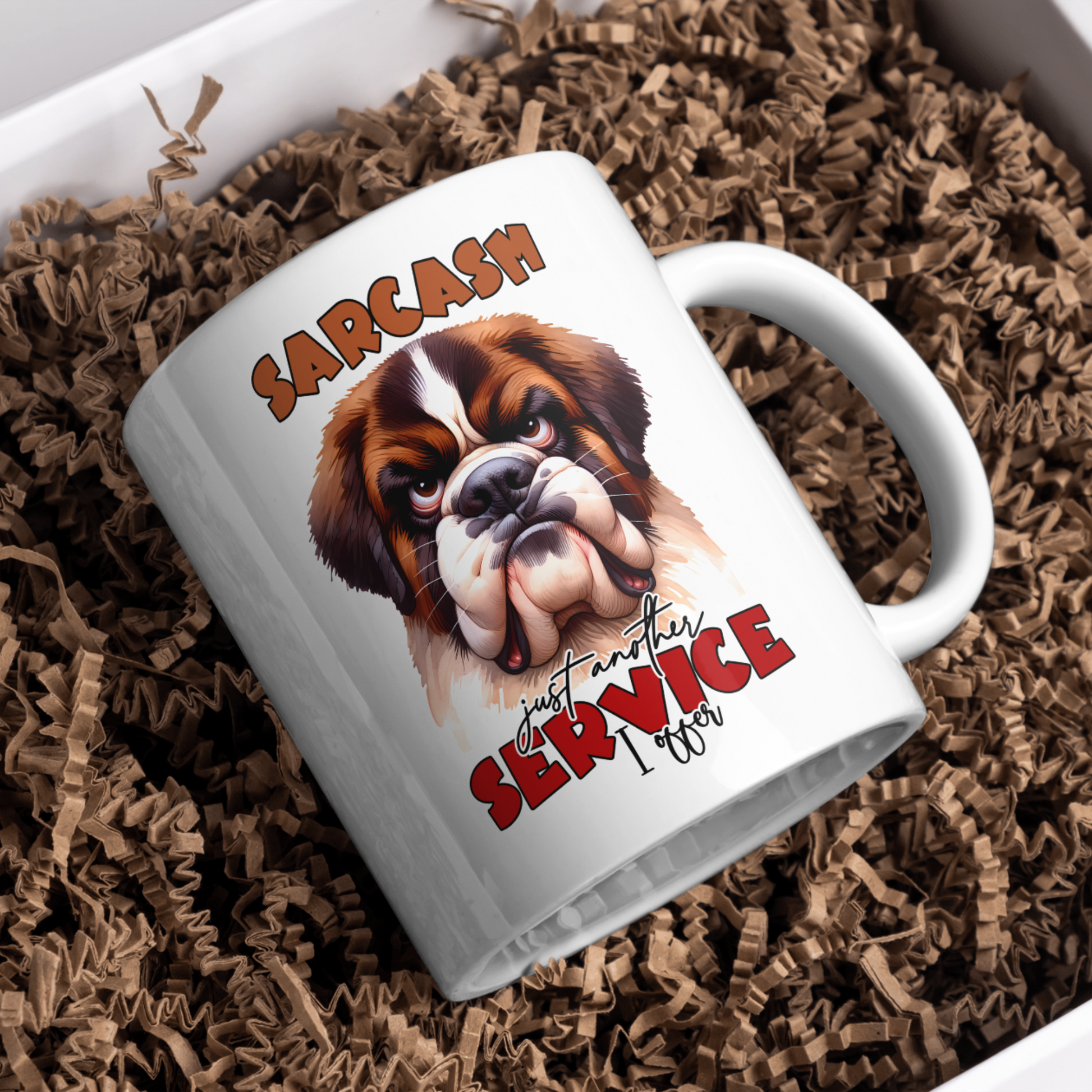 11 oz ceramic mug with a cute cartoon dog   with quote, Sarcasm, just another service i offer 
